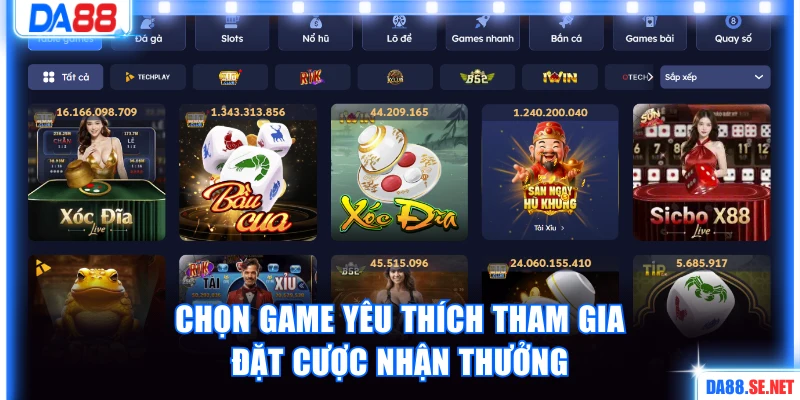 Chọn game yêu thích tham gia đặt cược nhận thưởng
